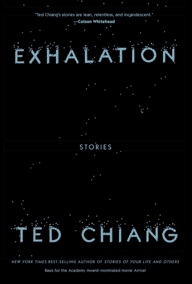 Ted Chiang - Exhalation: Stories